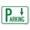 Signmission Parking with Arrow Pointing Down Heavy-Gauge Aluminum Sign, 12" x 18", A-1218-24520 A-1218-24520 - alternate 1